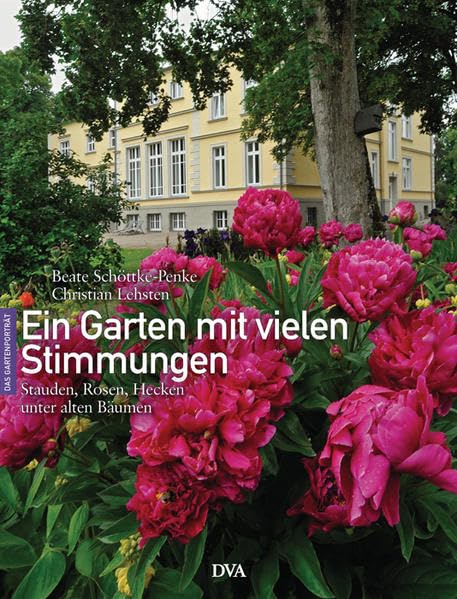 Ein Garten mit vielen Stimmungen: Stauden, Rosen, Hecken unter alten Bäumen Garden & Plants