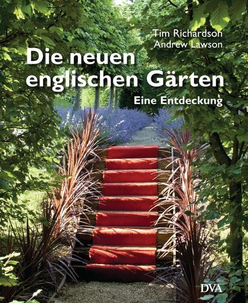 Die neuen englischen Gärten Garden & Plants