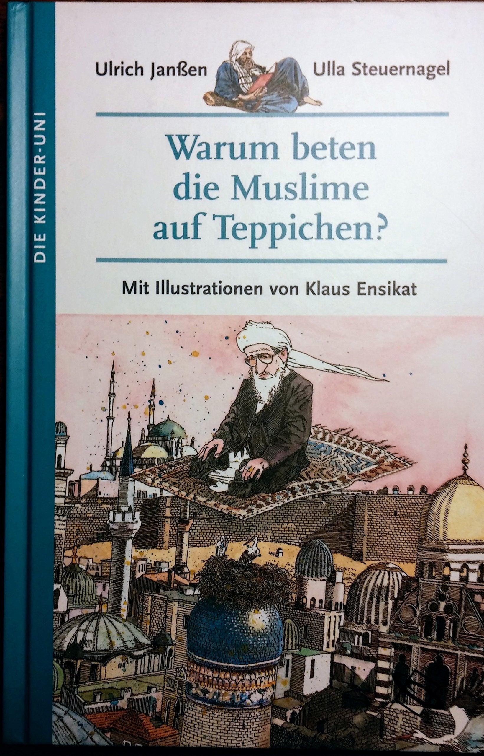 Warum beten Muslime auf Teppichen? Children's books
