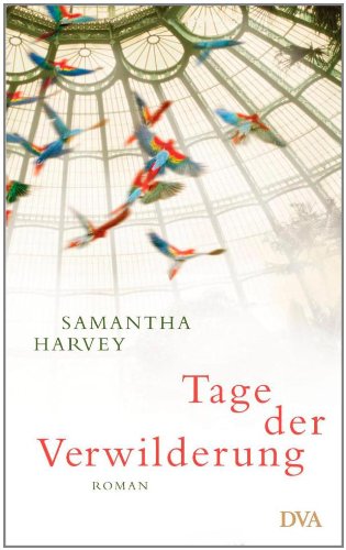 Tage der Verwilderung: Roman Fiction