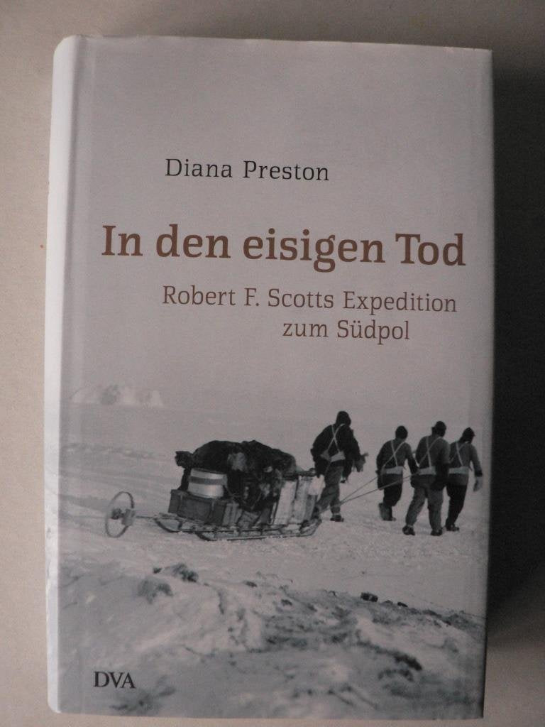 In den eisigen Tod: Robert F. Scotts Expedition zum Südpol Memories