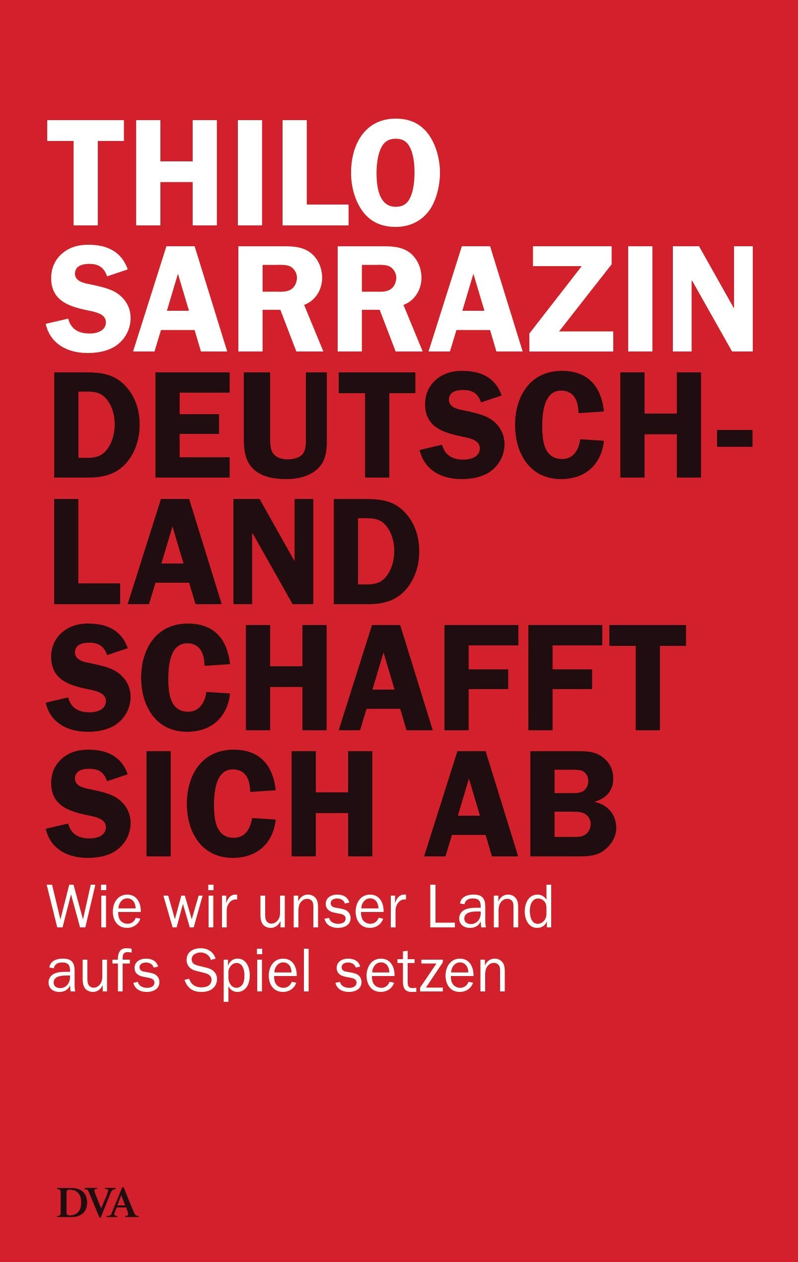 Product Image: Deutschland schafft sich ab
