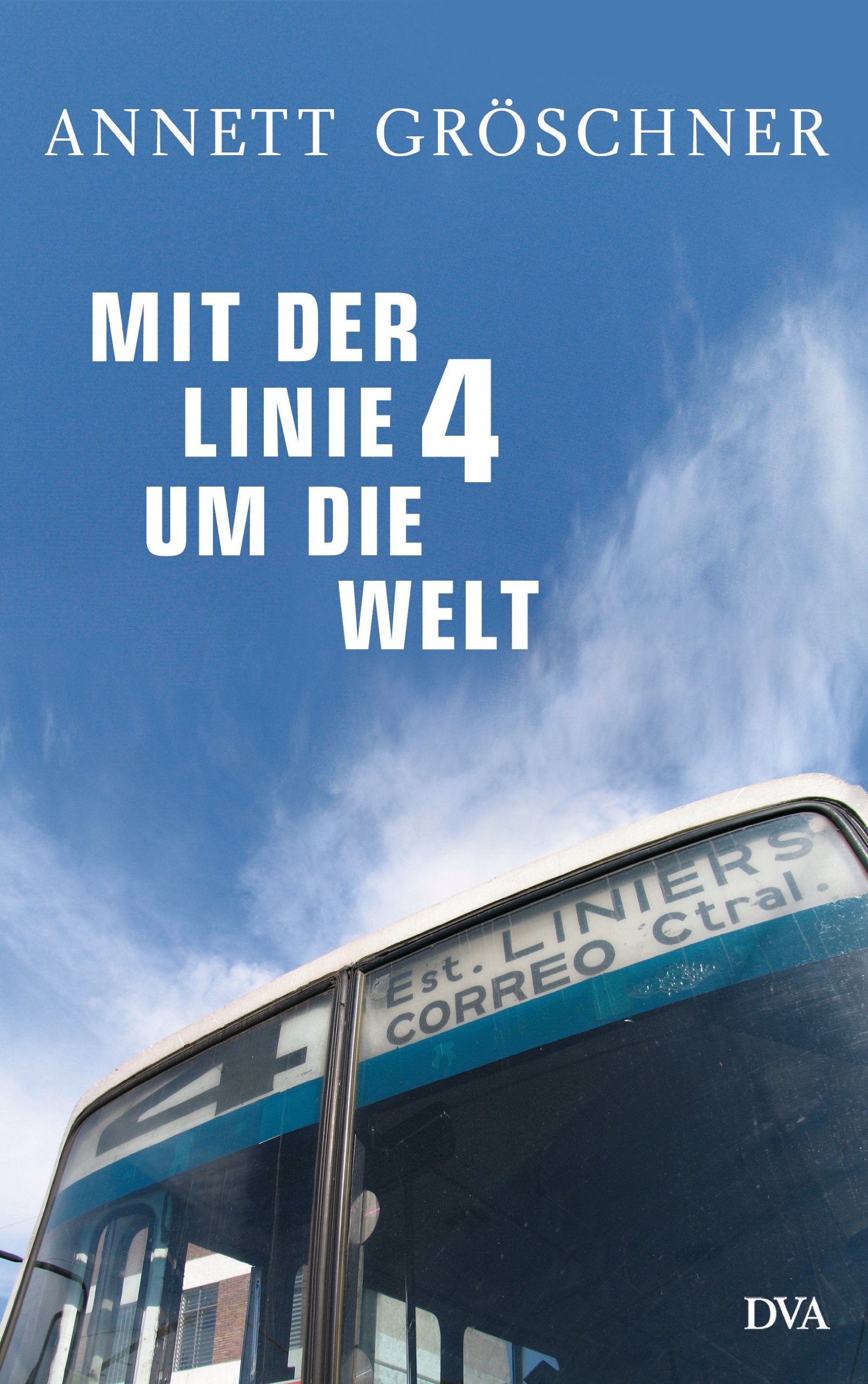 Mit der Linie 4 um die Welt Essays & Short Stories