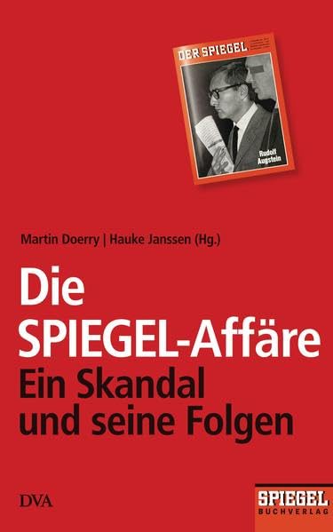 Die SPIEGEL-Affäre Media & Communication Books