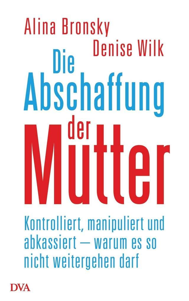 Die Abschaffung der Mutter Social Sciences