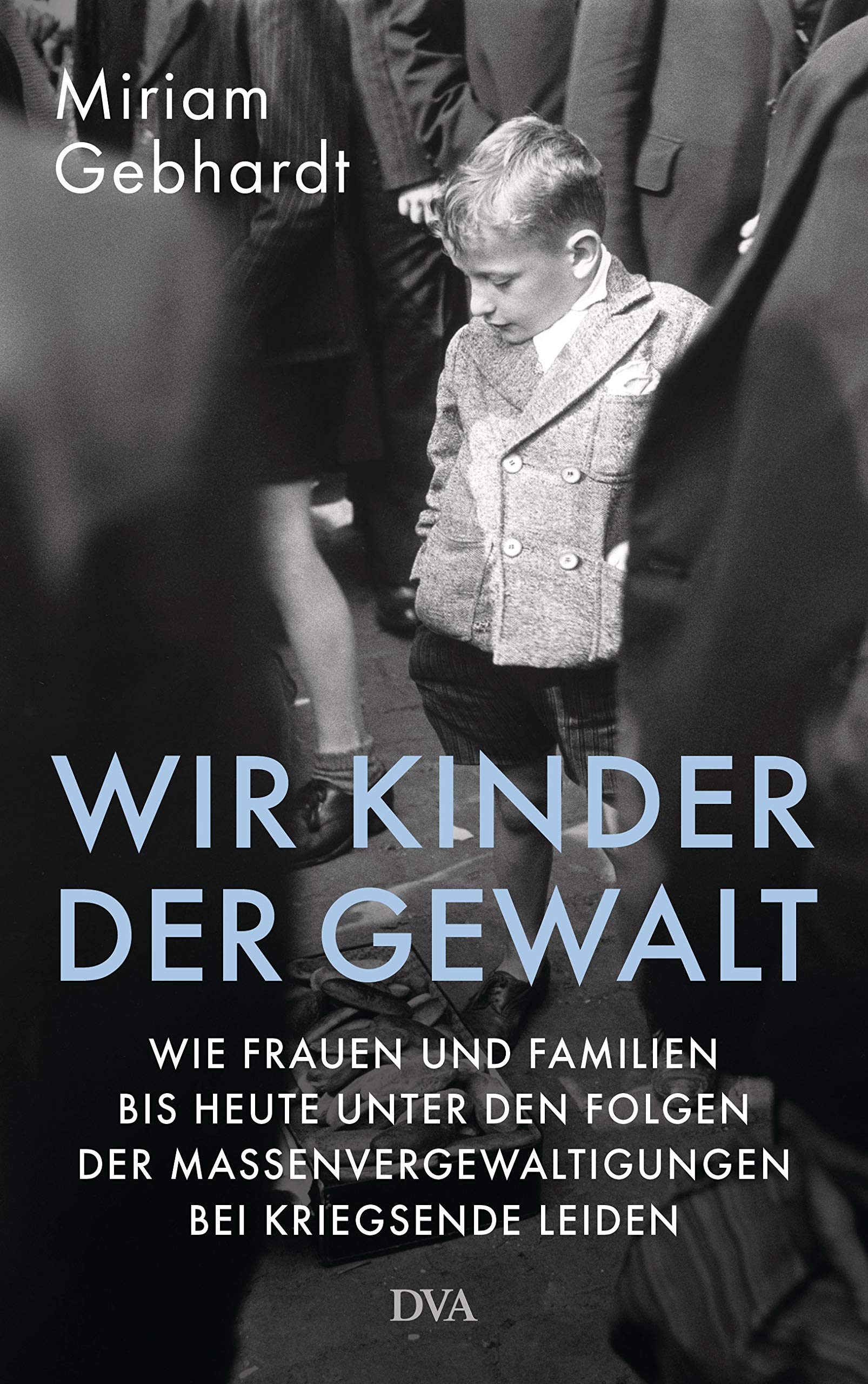 Product Image: Wir Kinder der Gewalt