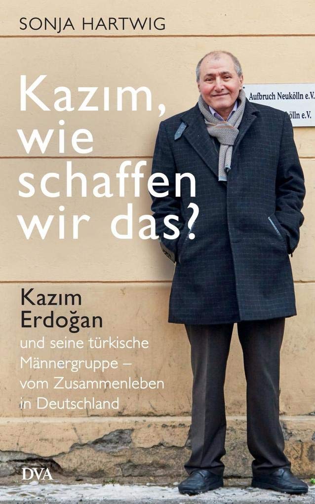 Kazim, wie schaffen wir das? Books