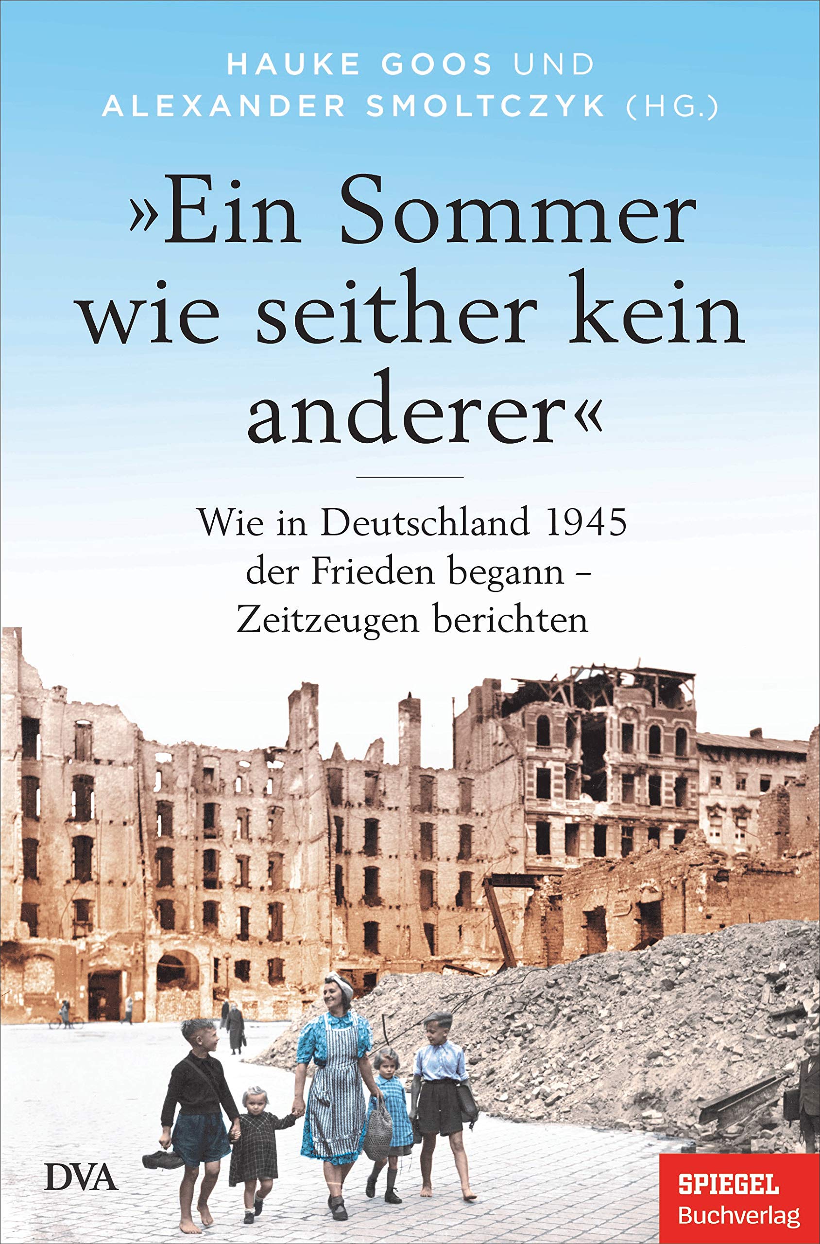 »Ein Sommer wie seither kein anderer« Politics & Society Books