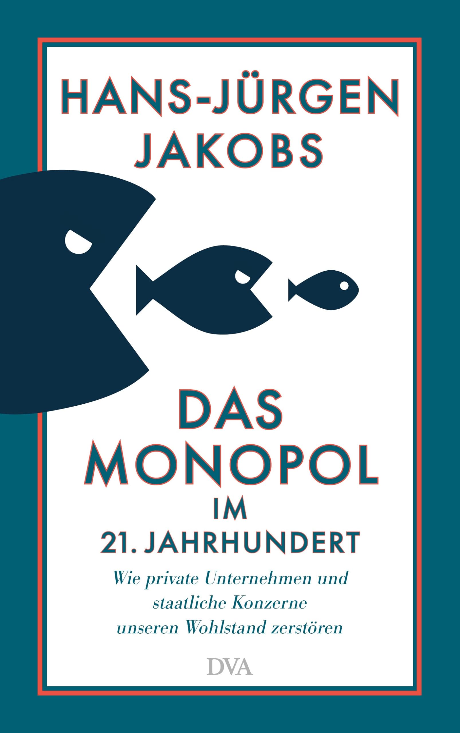 Das Monopol im 21. Jahrhundert Books