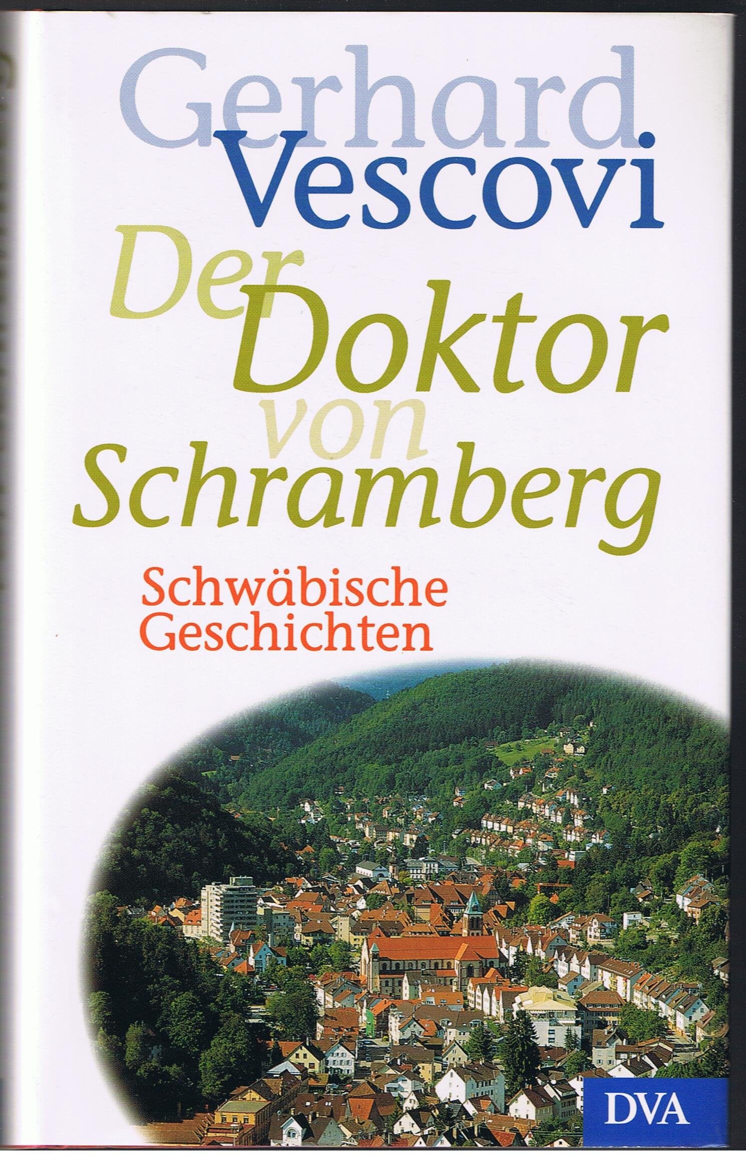 Der Doktor von Schramberg: Schwäbische Geschichten Fiction