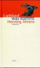 Lieblied was kommt: Gedichte Fiction