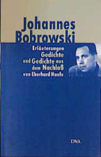 Erläuterungen der Gedichte: von Johannes Bobrowski. Kommentarband Lyrik. Studienausgabe Poetry