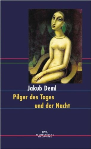 Pilger des Tages und der Nacht: Prosa, Lyrik, Tagebuchtexte Contemporary literature