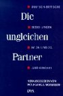 Die ungleichen Partner. Deutsch-britische Beziehungen im 19. und 20. Jahrhundert Film, Art & Culture