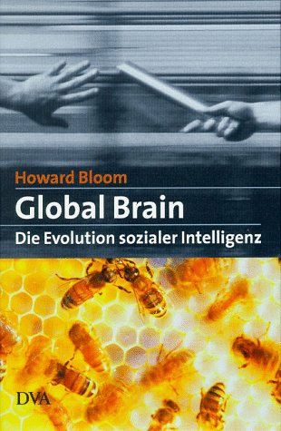 Global Brain. Die Evolution sozialer Intelligenz Natural Sciences