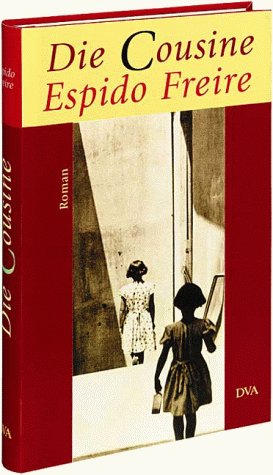 Die Cousine: Roman. Aus d. Span. v. Ilse Layer Contemporary literature