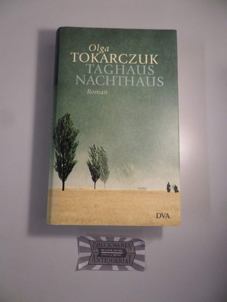 Taghaus, Nachthaus: Roman Contemporary literature