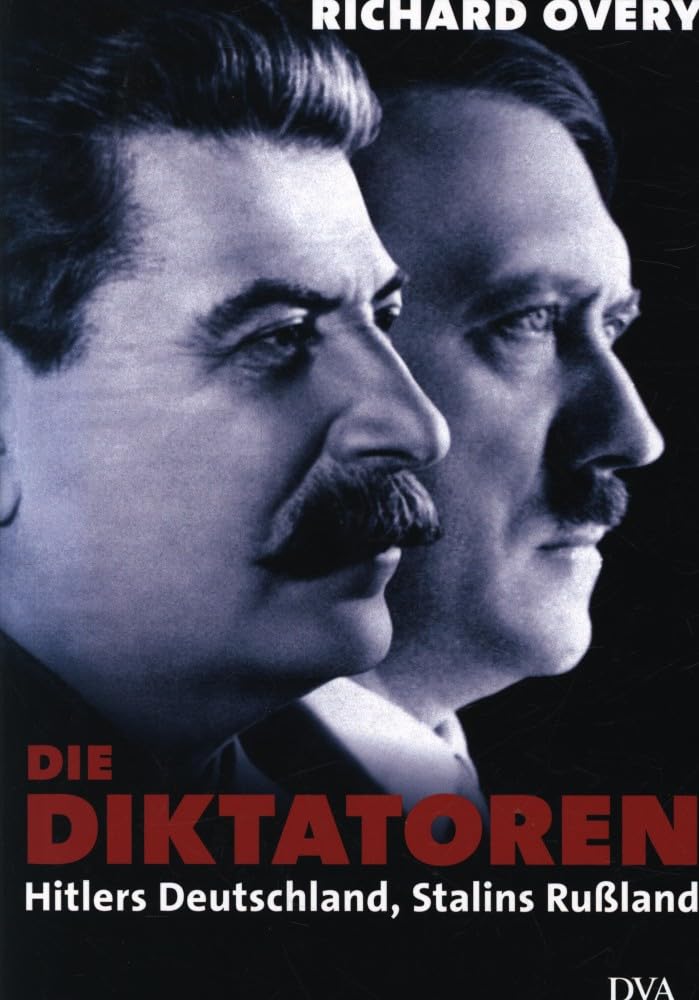Die Diktatoren: Hitlers Deutschland, Stalins Rußland Memories