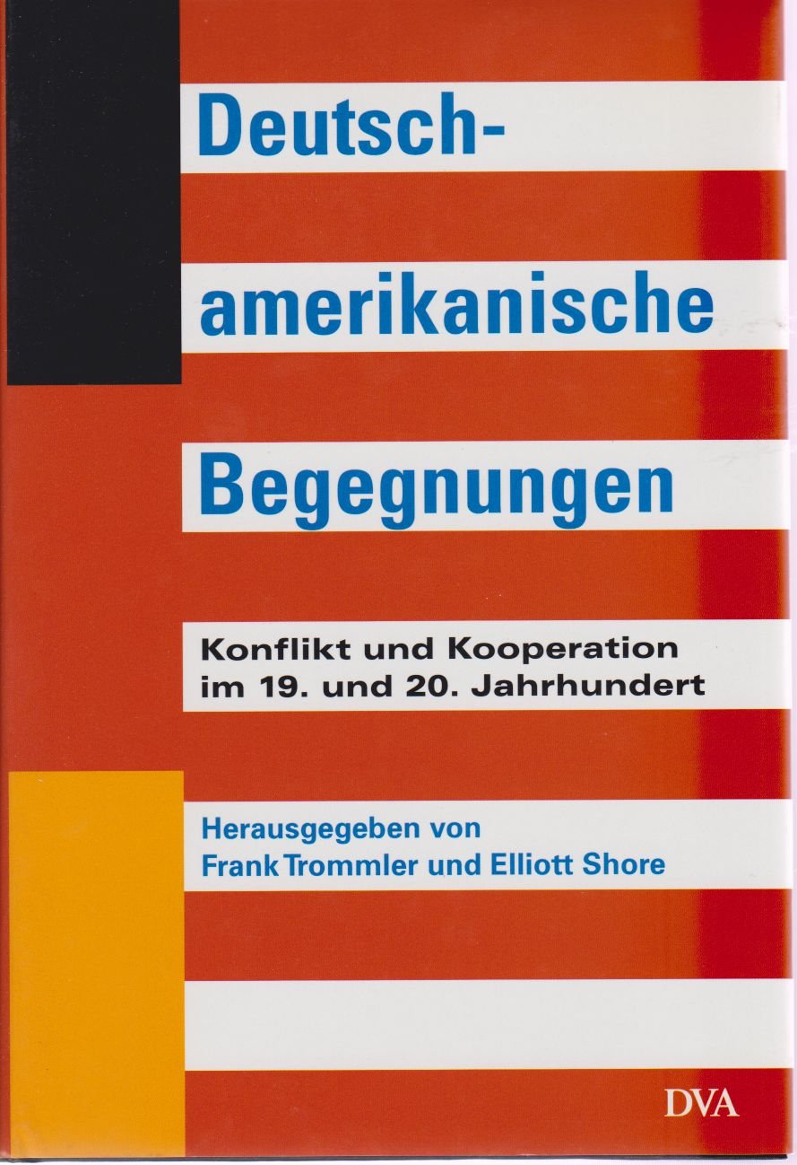 Deutsch-amerikanische Begegnungen Politics & History