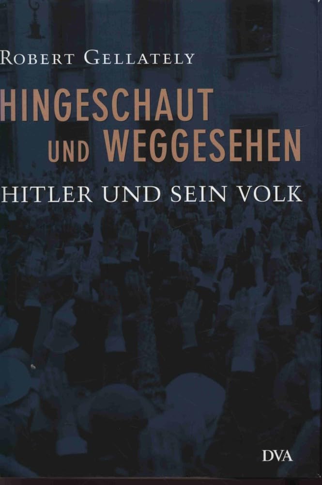 Hingeschaut und weggesehen. Hitler und sein Volk Film, Art & Culture