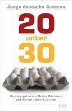 Product Image: 20 unter 30. Junge deutsche Autoren