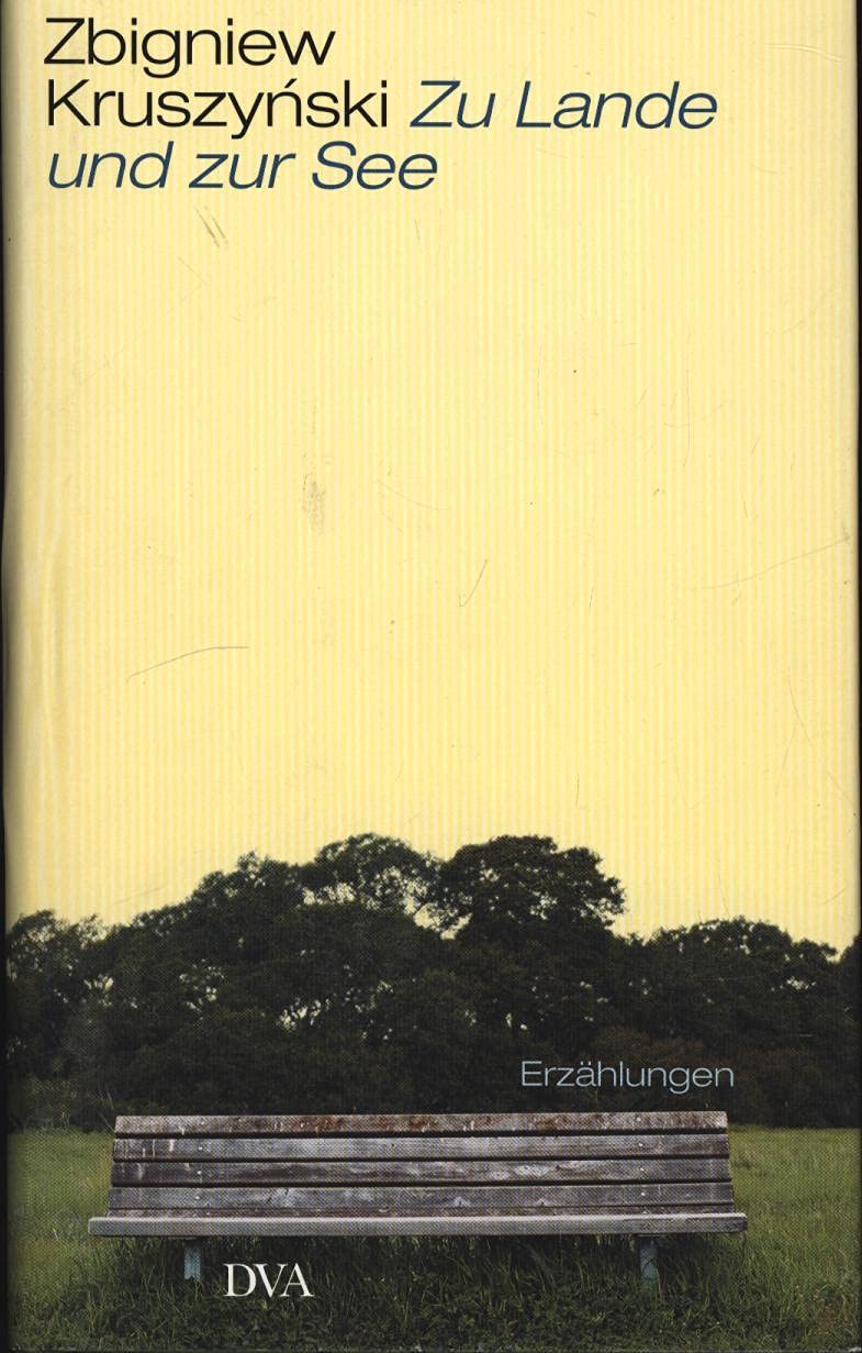 Zu Lande und zur See: Erzählungen Contemporary literature