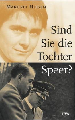 Sind Sie die Tochter Speer? Art & Literature