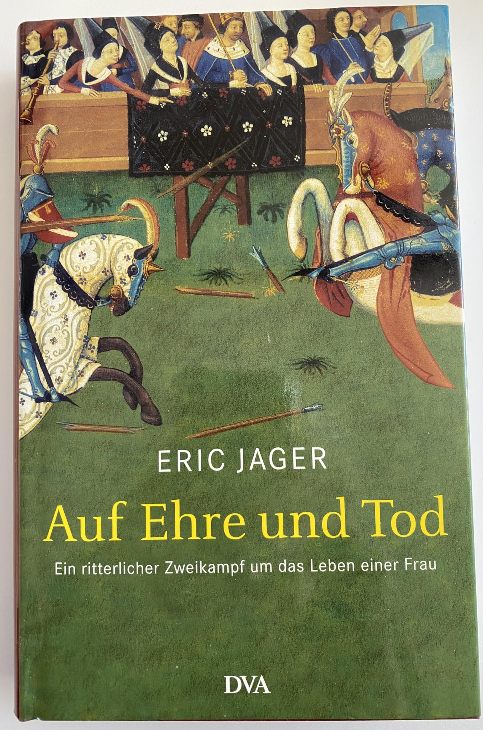 Auf Ehre und Tod: Ein ritterlicher Zweikampf um das Leben einer Frau Politics & Society