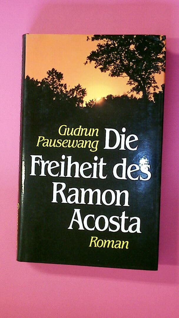 Die Freiheit des Ramon Acosta Books
