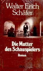 Die Mutter des Schauspielers. Roman in zwanzig Szenen Books