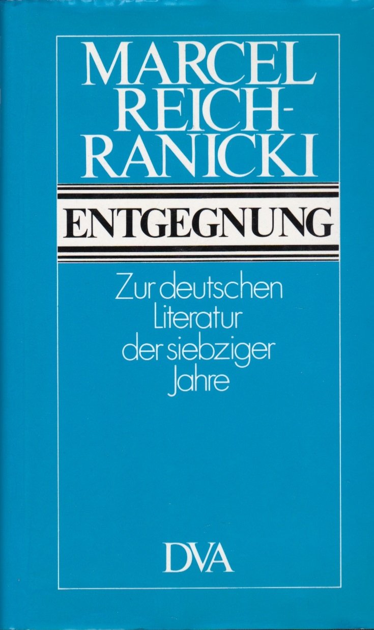 Entgegnung. Zur deutschen Literatur der siebziger Jahre Books