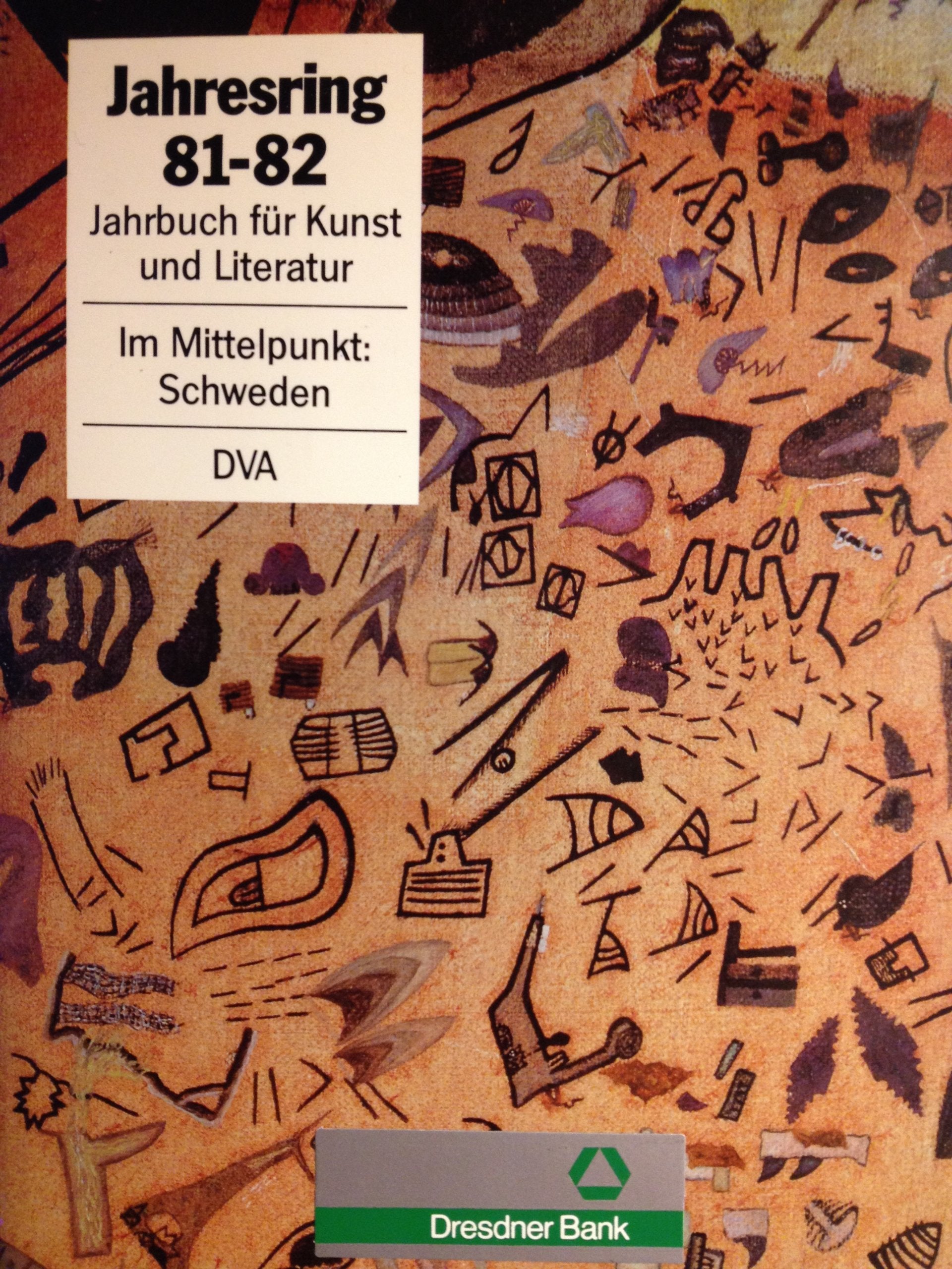 Jahresring 81/82. Literatur und Kunst der Gegenwart. Im Mittelpunkt: Schweden Professional & Reference Books