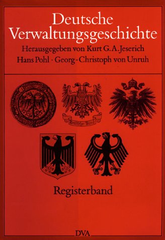 Deutsche Verwaltungsgeschichte, 6 Bde., Bd.6, Registerband German history
