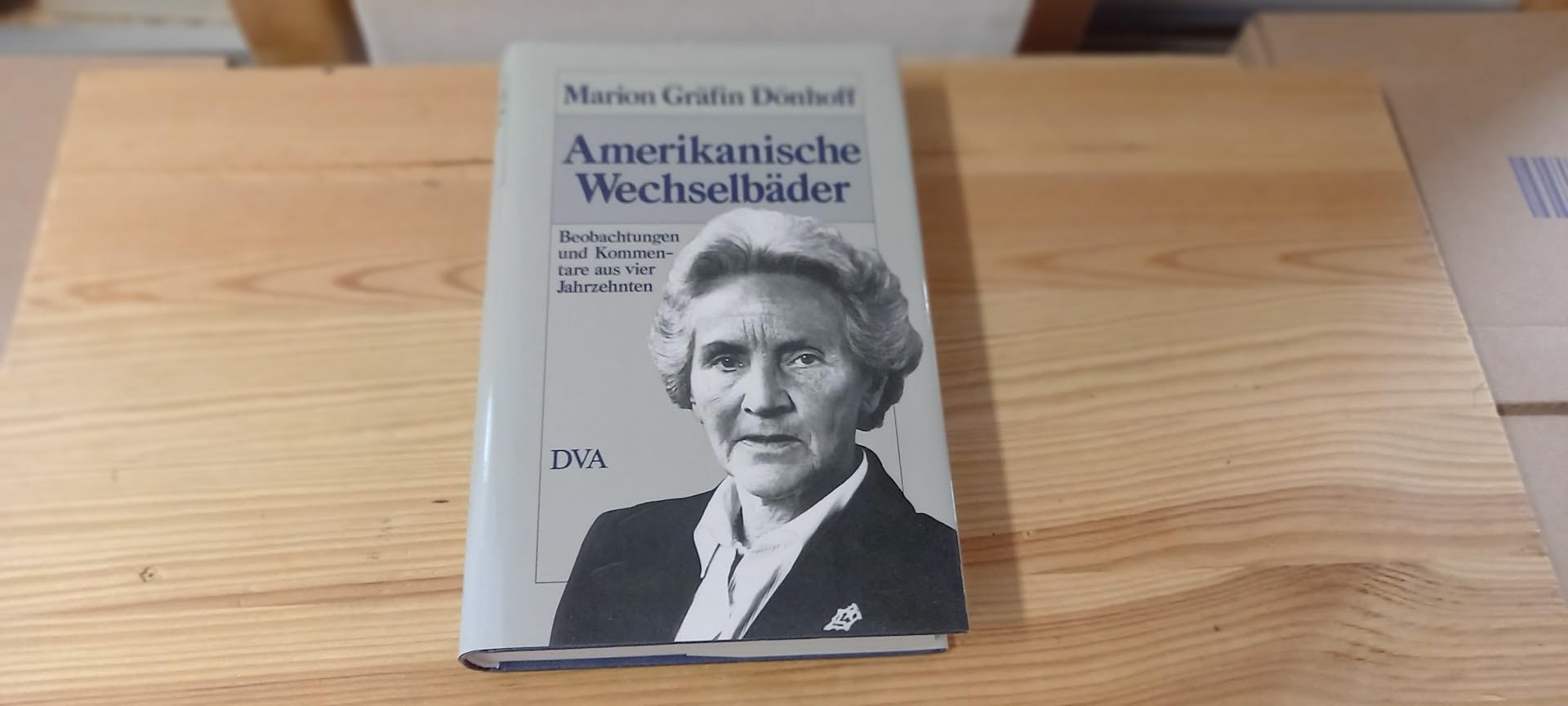 Amerikanische Wechselbäder. Beobachtungen und Kommentare aus drei Jahrzehnten Politics & History