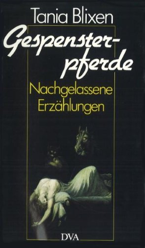 Gespensterpferde: Nachgelassene Erzählungen Contemporary literature