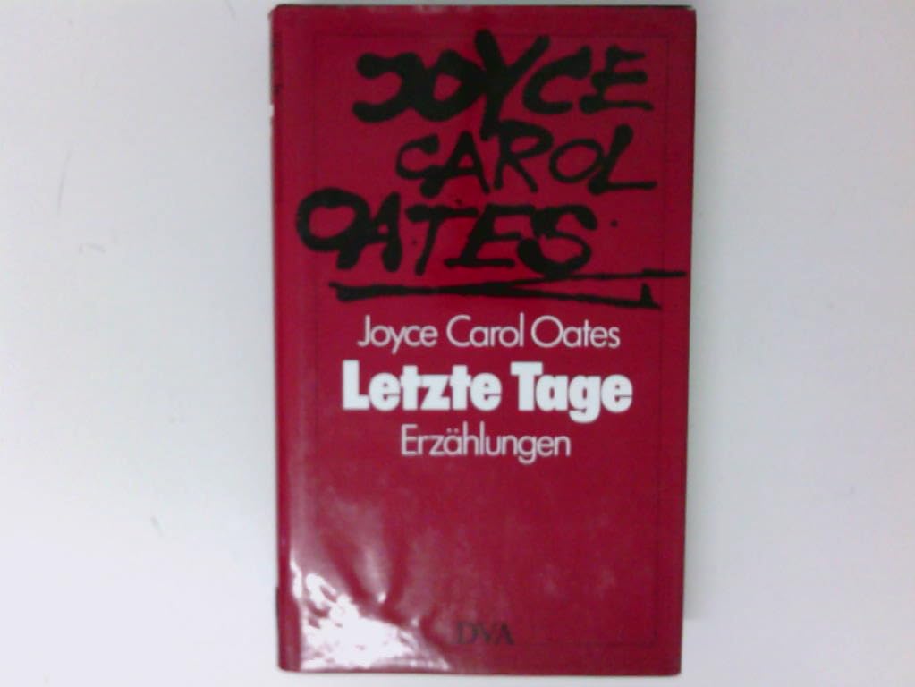 Letzte Tage: Erzählungen Contemporary literature