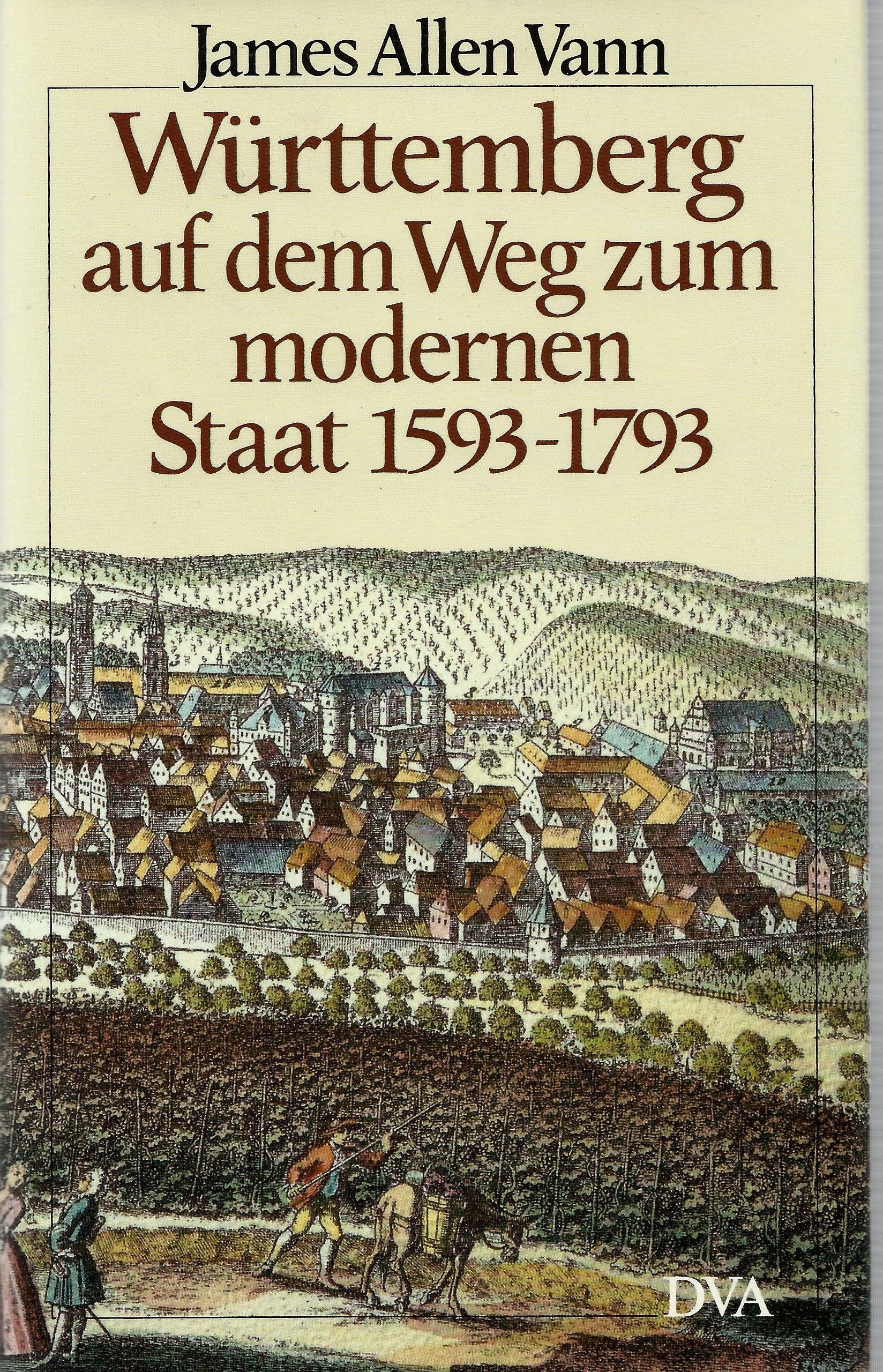 Württemberg auf dem Weg zum modernen Staat Politics & History