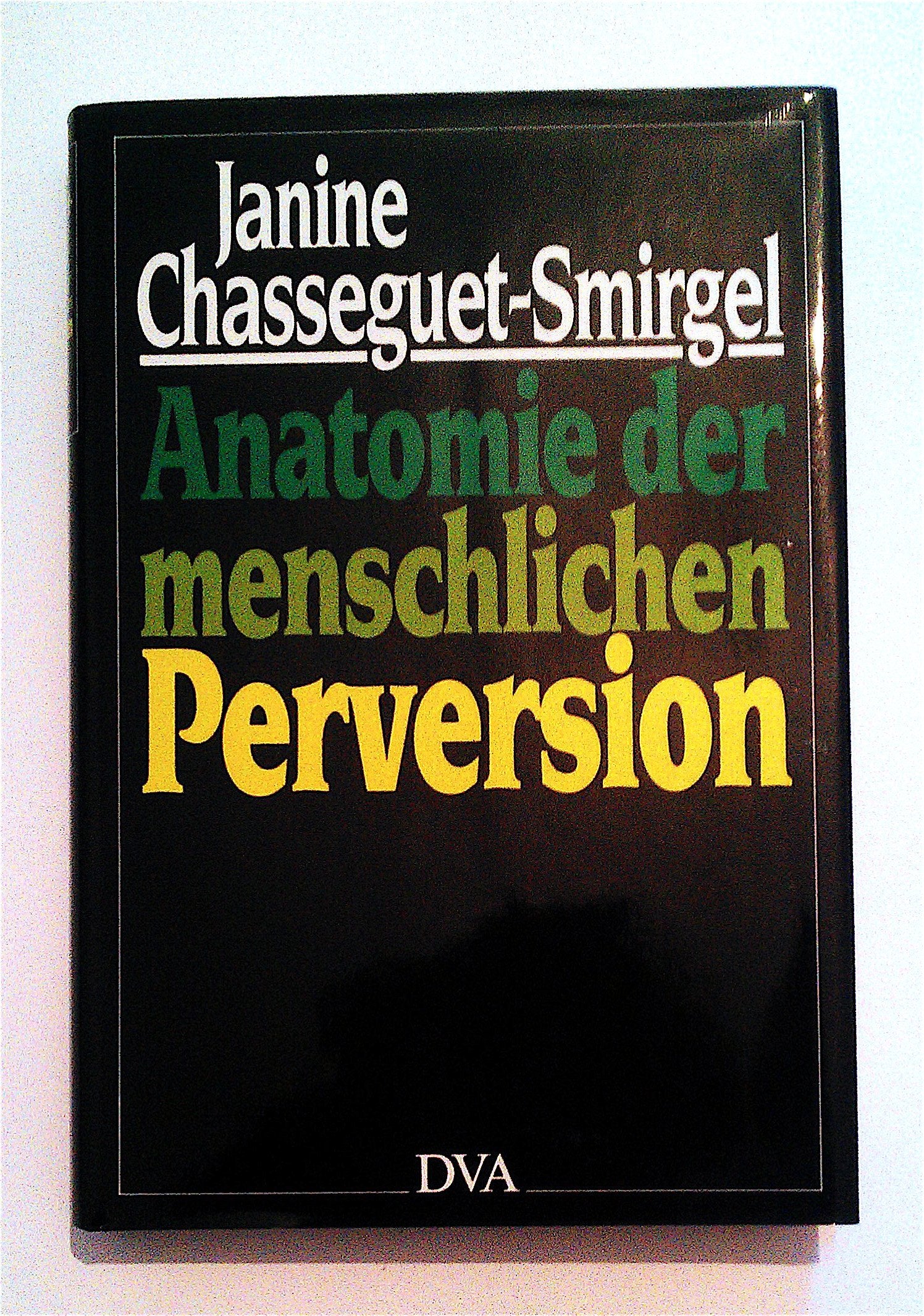 Anatomie der menschlichen Perversion Medicine