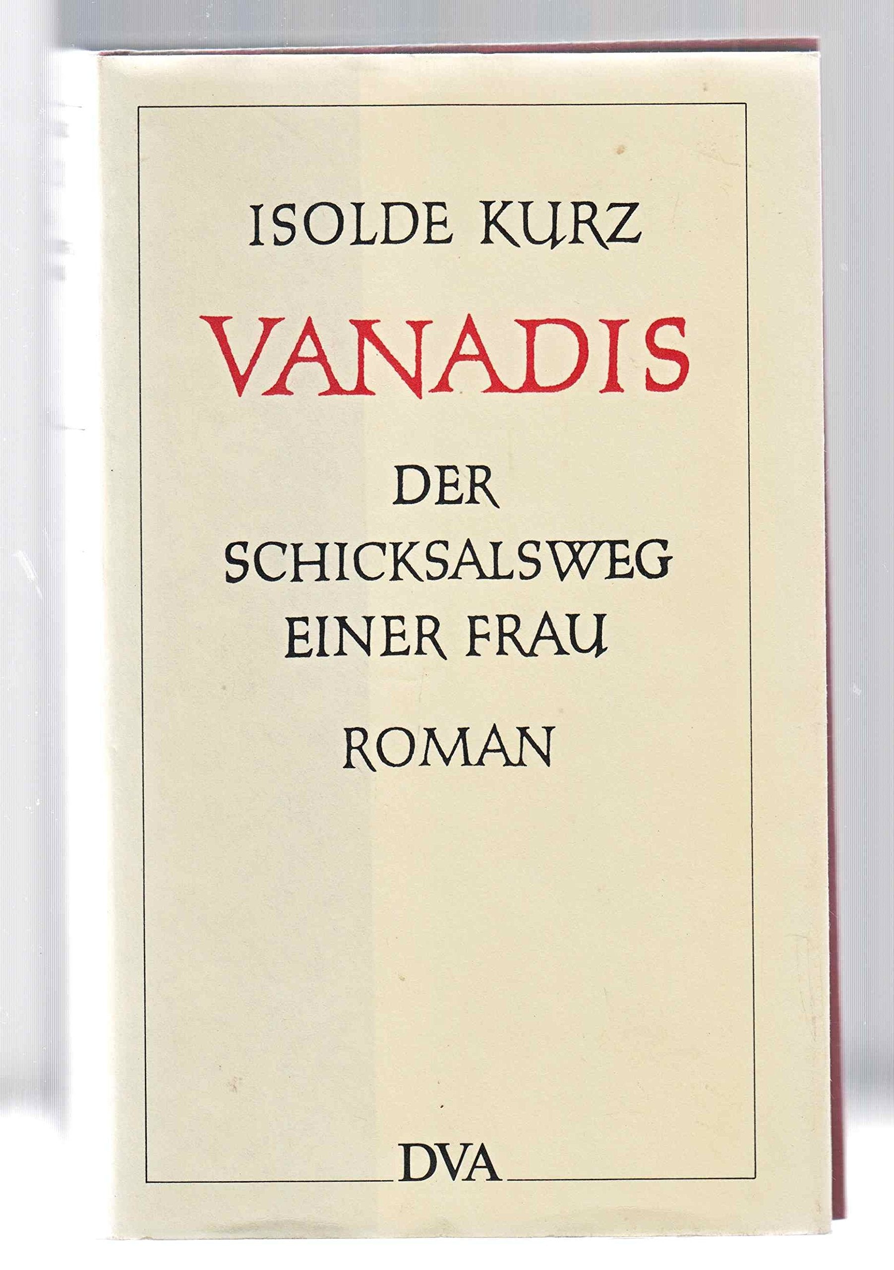 Vanadis. Der Schicksalsweg einer Frau Classics