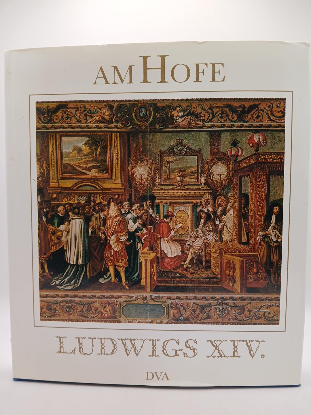 Am Hofe Ludwigs XIV. Memories