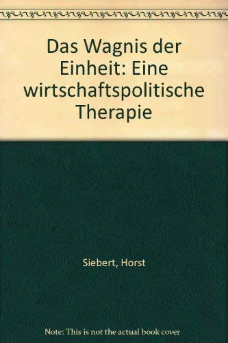 Das Wagnis der Einheit Business, Finance & Career