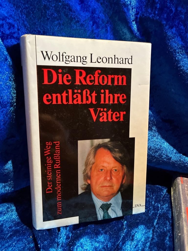 Die Reform entläßt ihre Väter Books