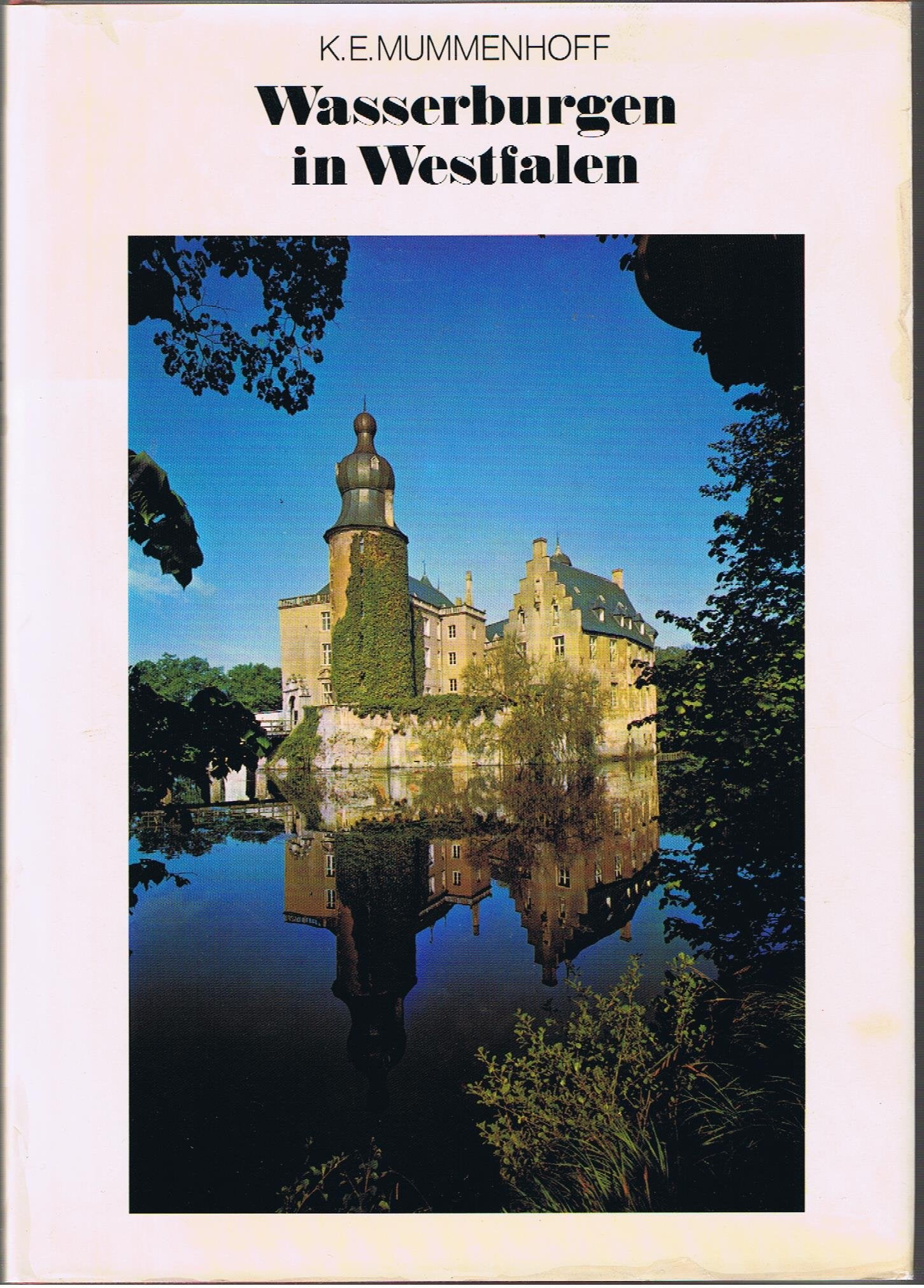 Wasserburgen in Westfalen (Deutsche Lande - Deutsche Kunst) Architecture