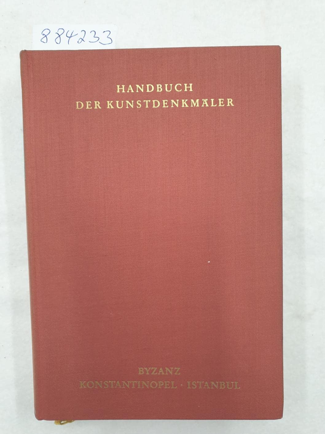 Byzanz Konstantinopel Istanbul. Handbuch der Kunstdenkmäler Film, Art & Culture