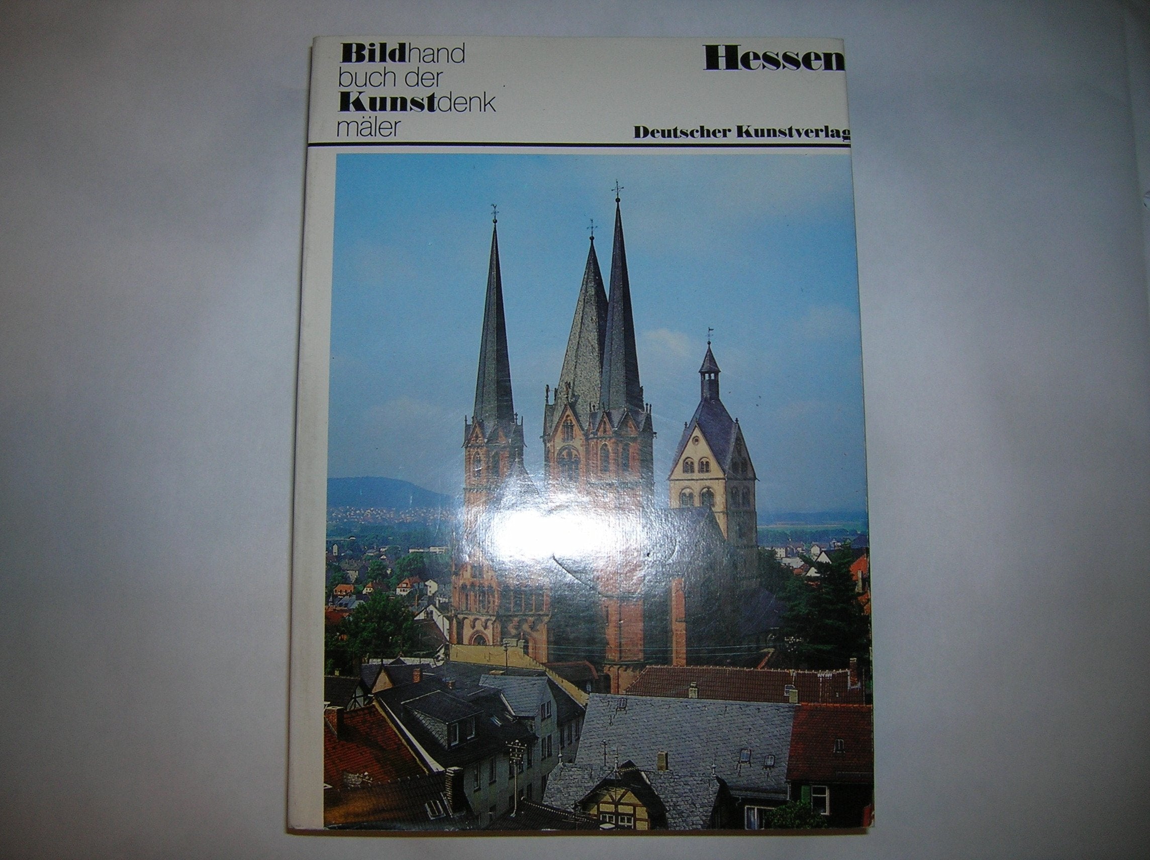 Hessen: Bildhandbuch (Deutsche Kunstdenkmäler: Ein Bildhandbuch) Architecture