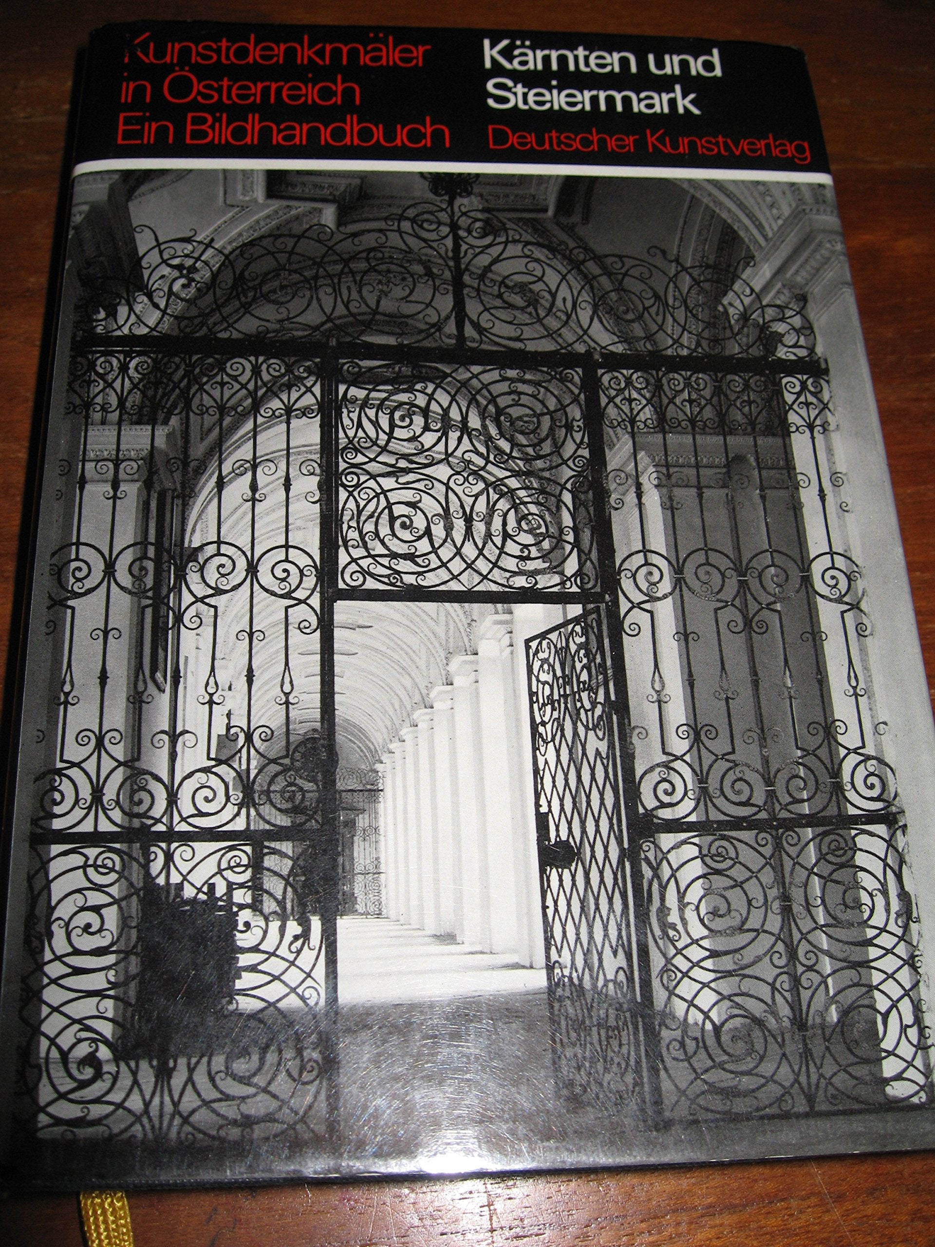 Kunstdenkmäler in Österreich. / Kärnten, Steiermark.: Bildhandbuch. (Kunstdenkmäler in Österreich.: Bildhandbuch.) Architecture