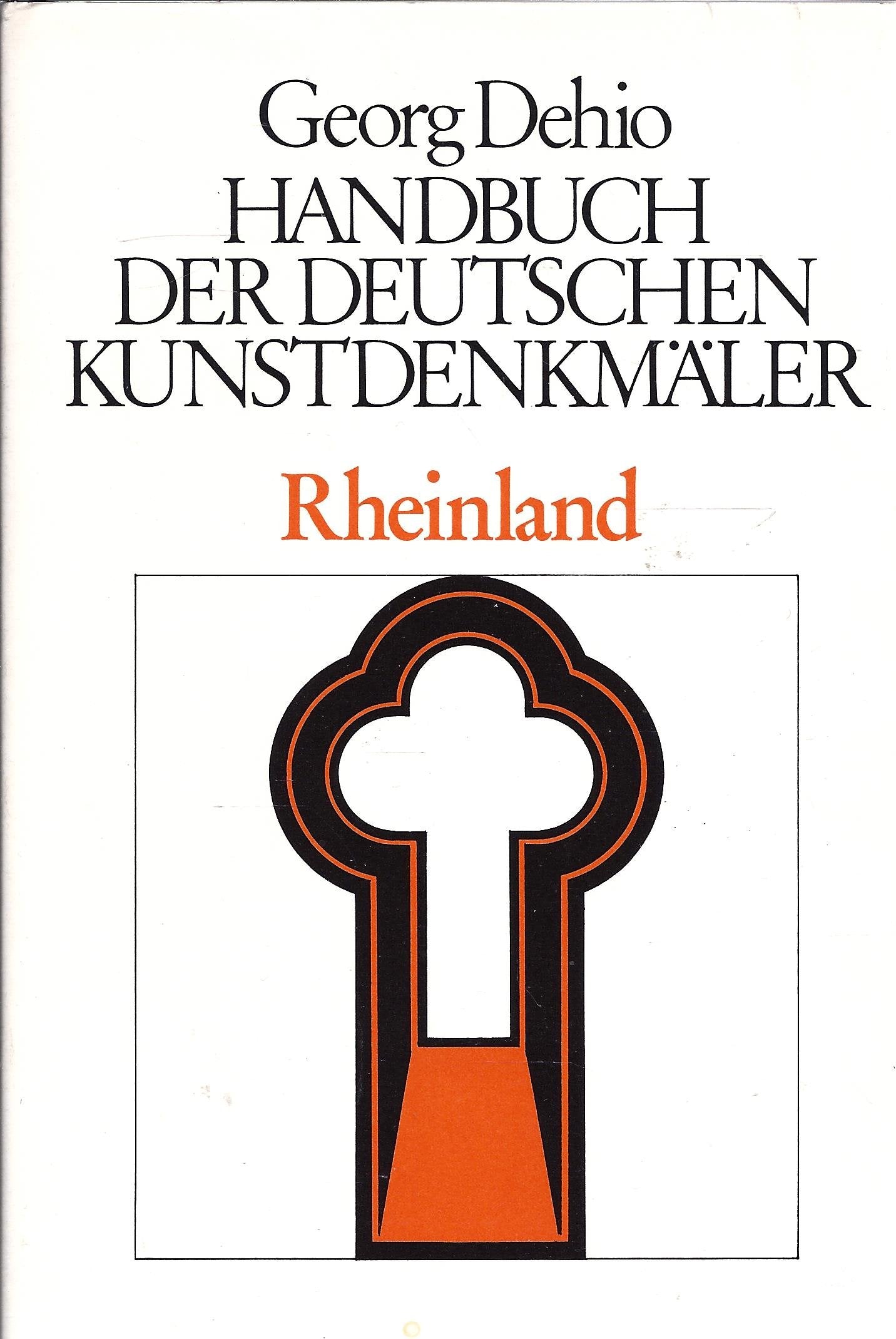 Nordrhein-Westfalen 1. Rheinland (Handbuch der deutschen Kunstdenkmäler) Architecture