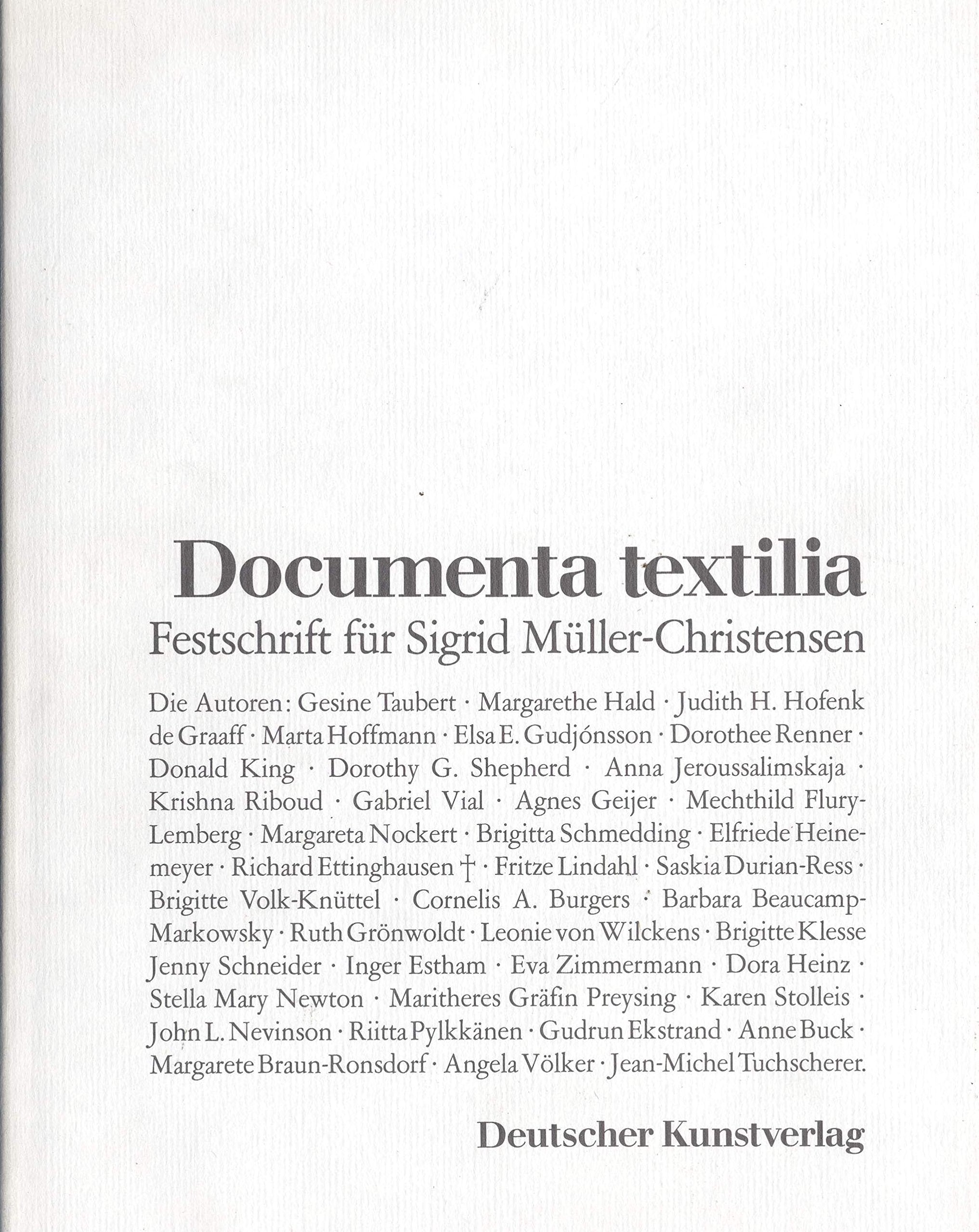 Documenta Textilia - Festschrift für Sigrid Müller-Christensen Books
