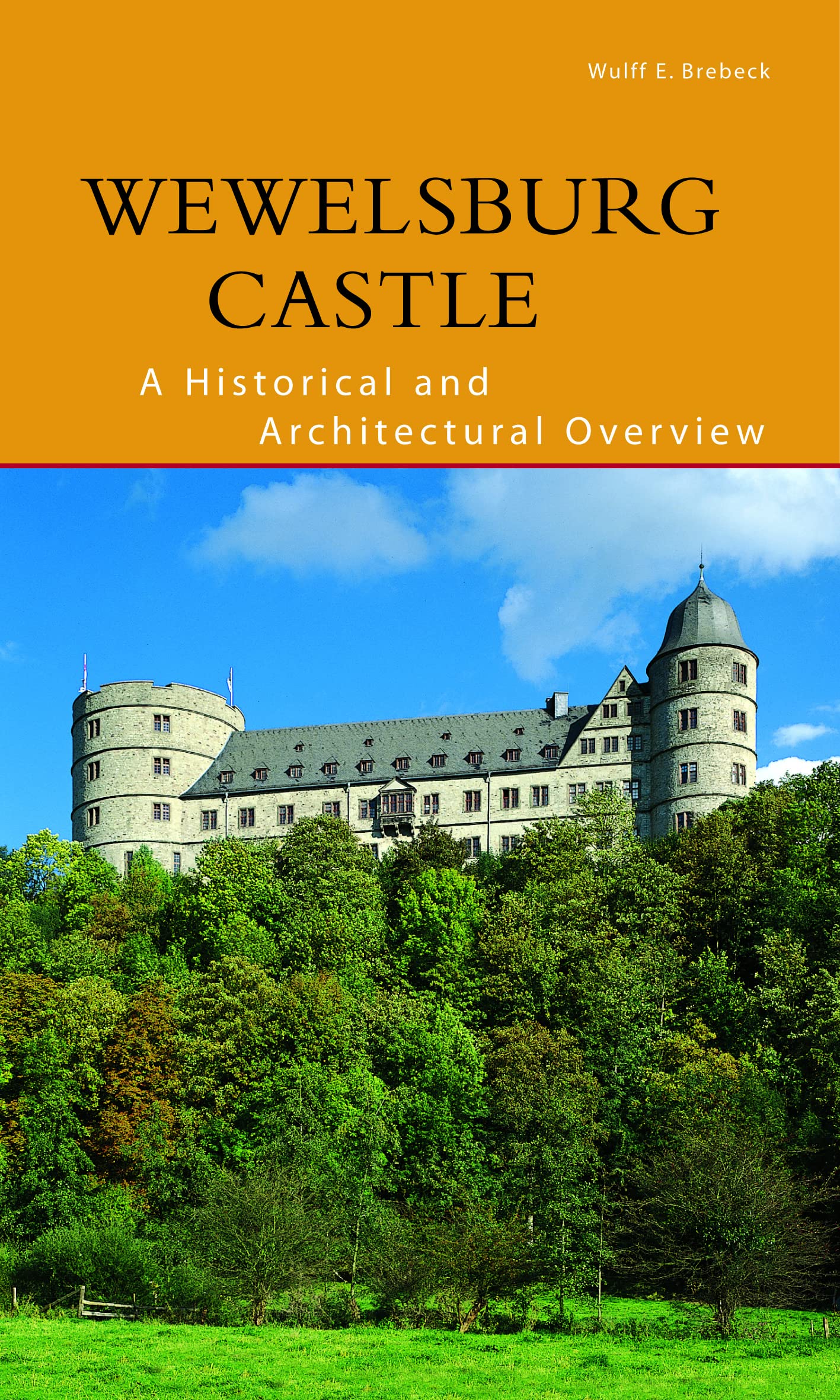 Wewelsburg Castle: A Historical and Architectural Overview (DKV-Edition) Film, Art & Culture