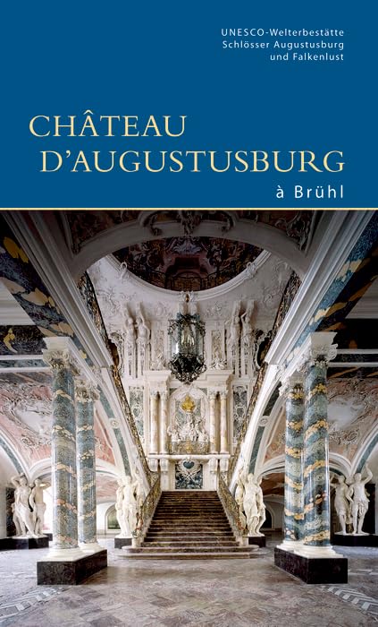 Château Augustusburg à Brühl (DKV-Edition) Film, Art & Culture